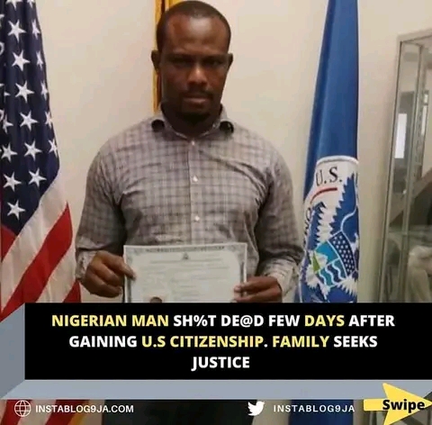 Family seek Justice for Nigerian killed after gaining US citizenship