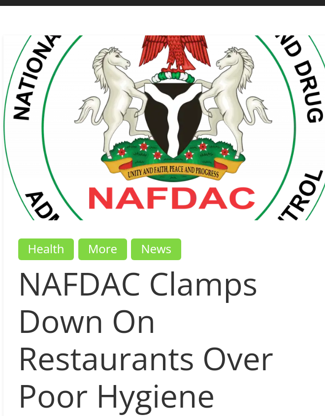 NAFDAC To Clamp Down On Restaurants Over Poor Hygiene.