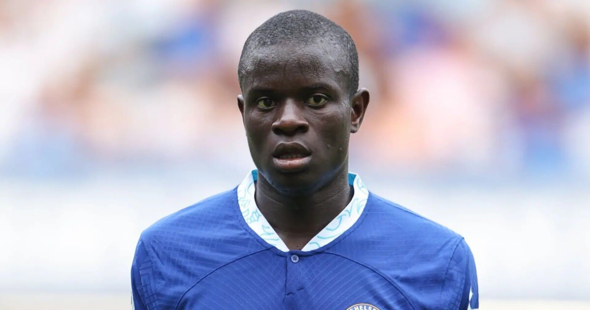 Transfer: N’Golo Kante set for shock move to new club from Chelsea