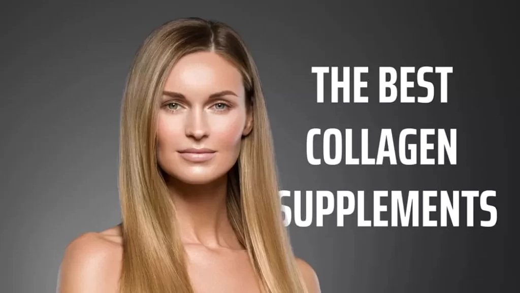 The best collagen Supplements