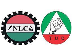 NLC, TUC to hold joint briefing to declare indefinite strike