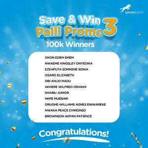 Union Bank Rewards First Set Of Winners As Save and Win Palli Promo 3 Kicks Off