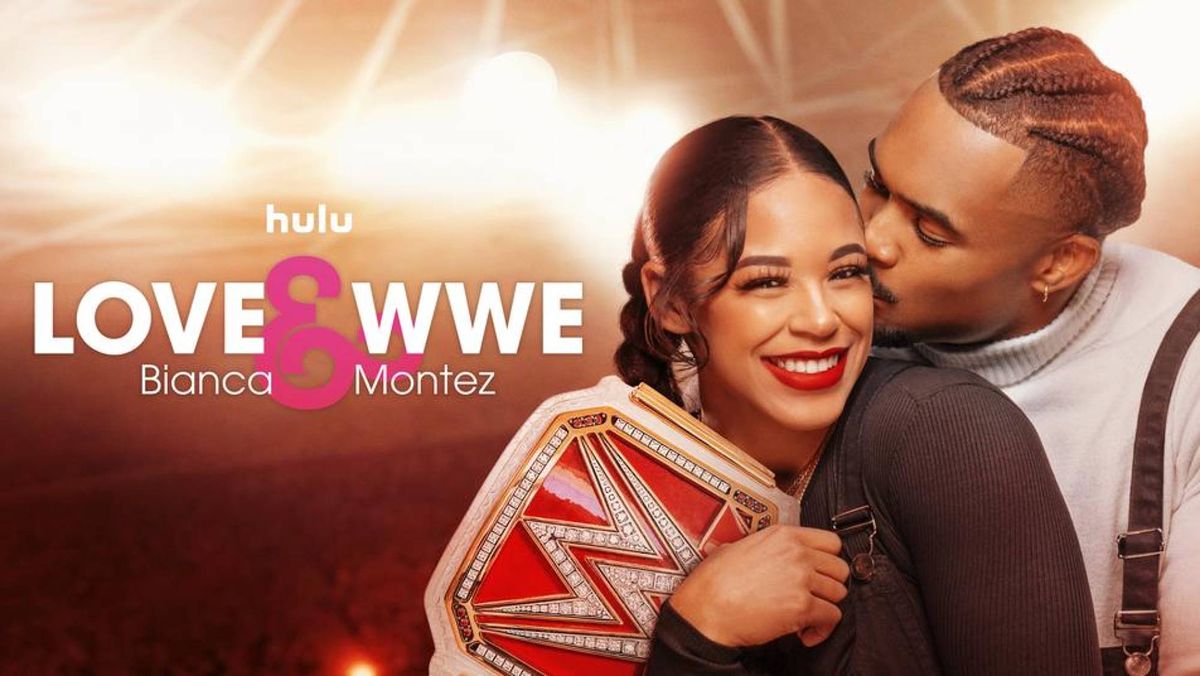 How I got Hulu for free to binge watch Love & WWE: Bianca & Montez