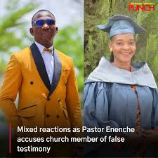 Much ado about Pastor Eneche vs Nnenna’s testimony – Blueprint Newspapers Limited