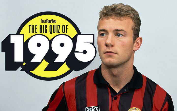 The Big Football Quiz of 1995: Can you answer 20 questions correctly?