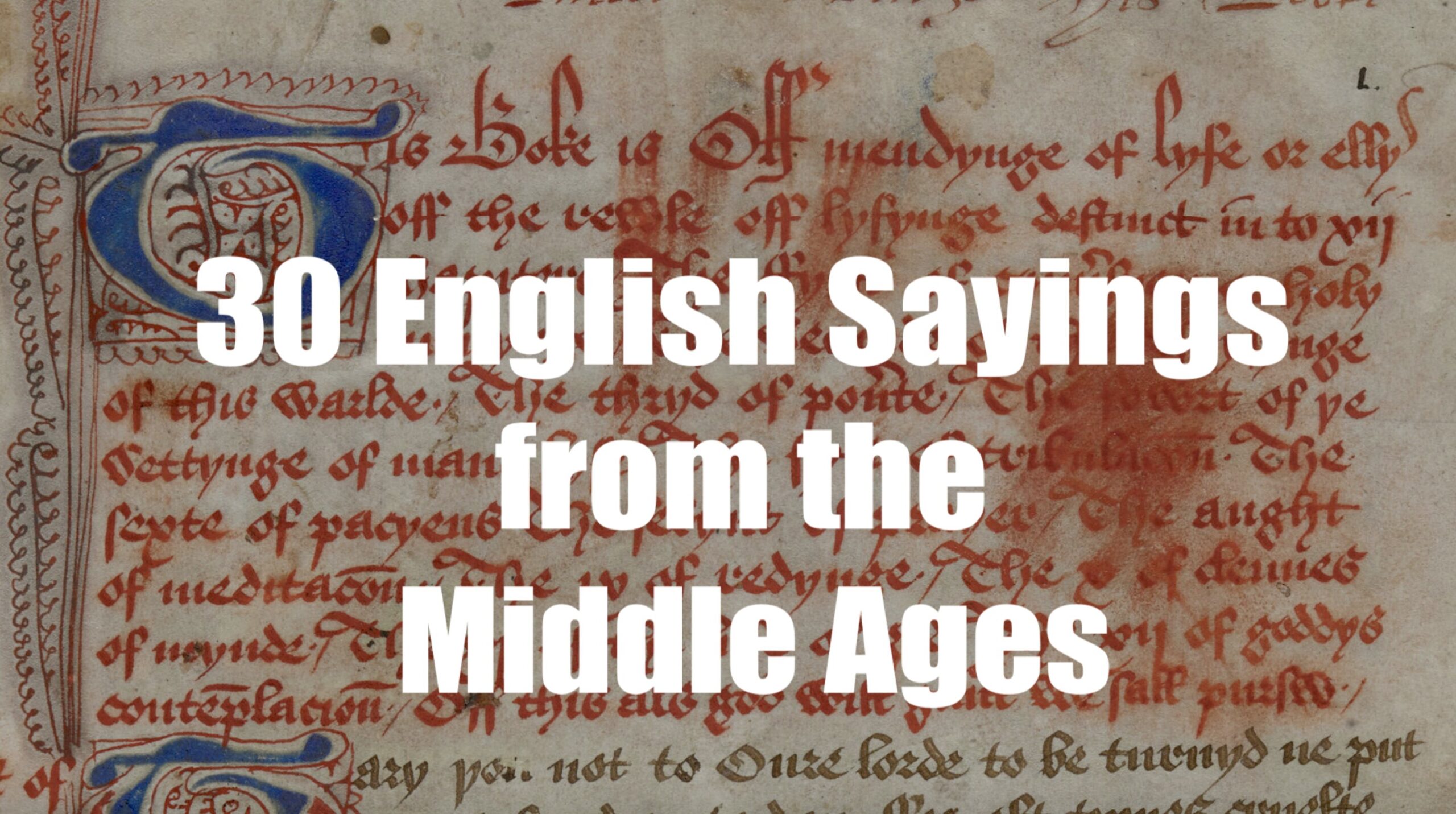 30 English Sayings We Got From The Middle Ages