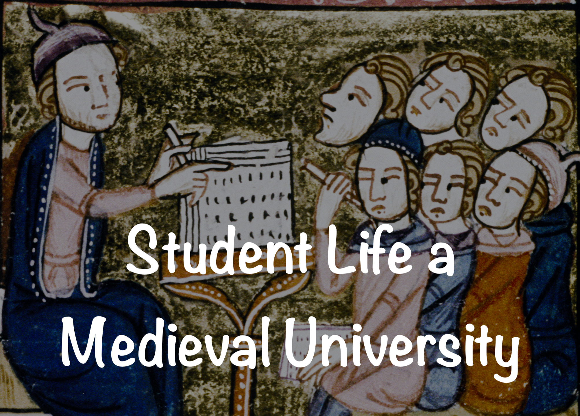 What Was Student Life Like in a Medieval University?