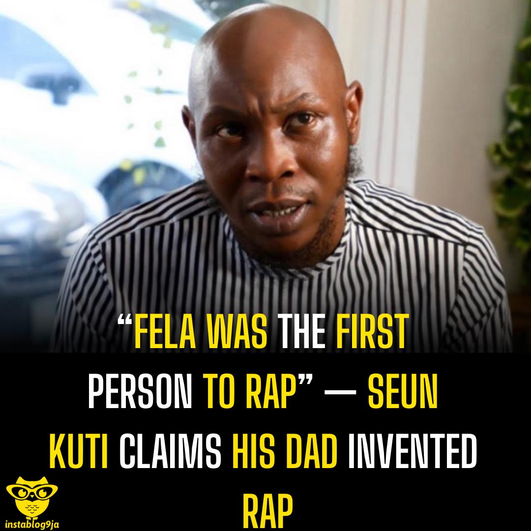 “Fela Was The First Person To Rap” — Seun Kuti claims His Dad Invented Rap