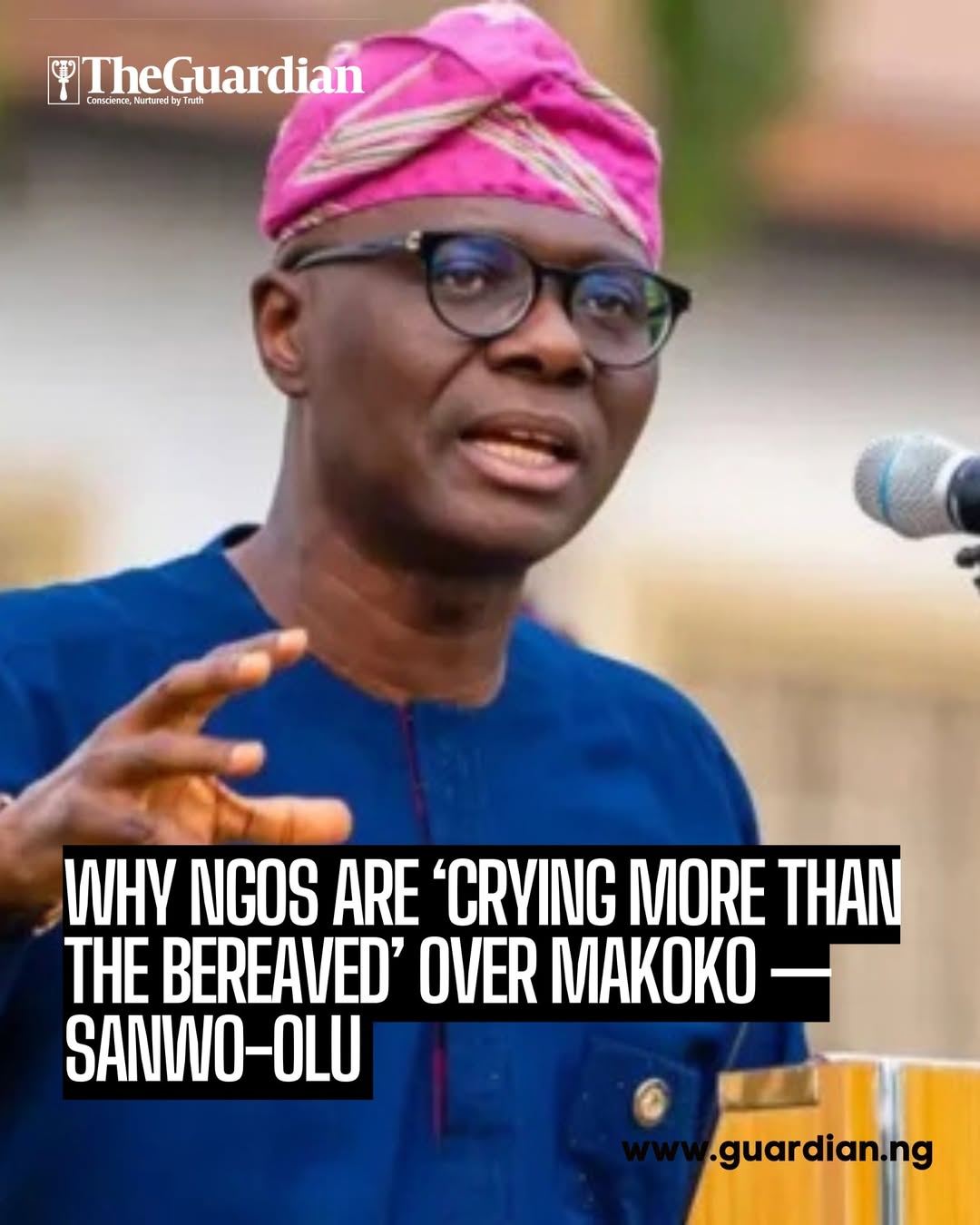 Lagos State Governor Babajide Sanwo-Olu has accused some local and international