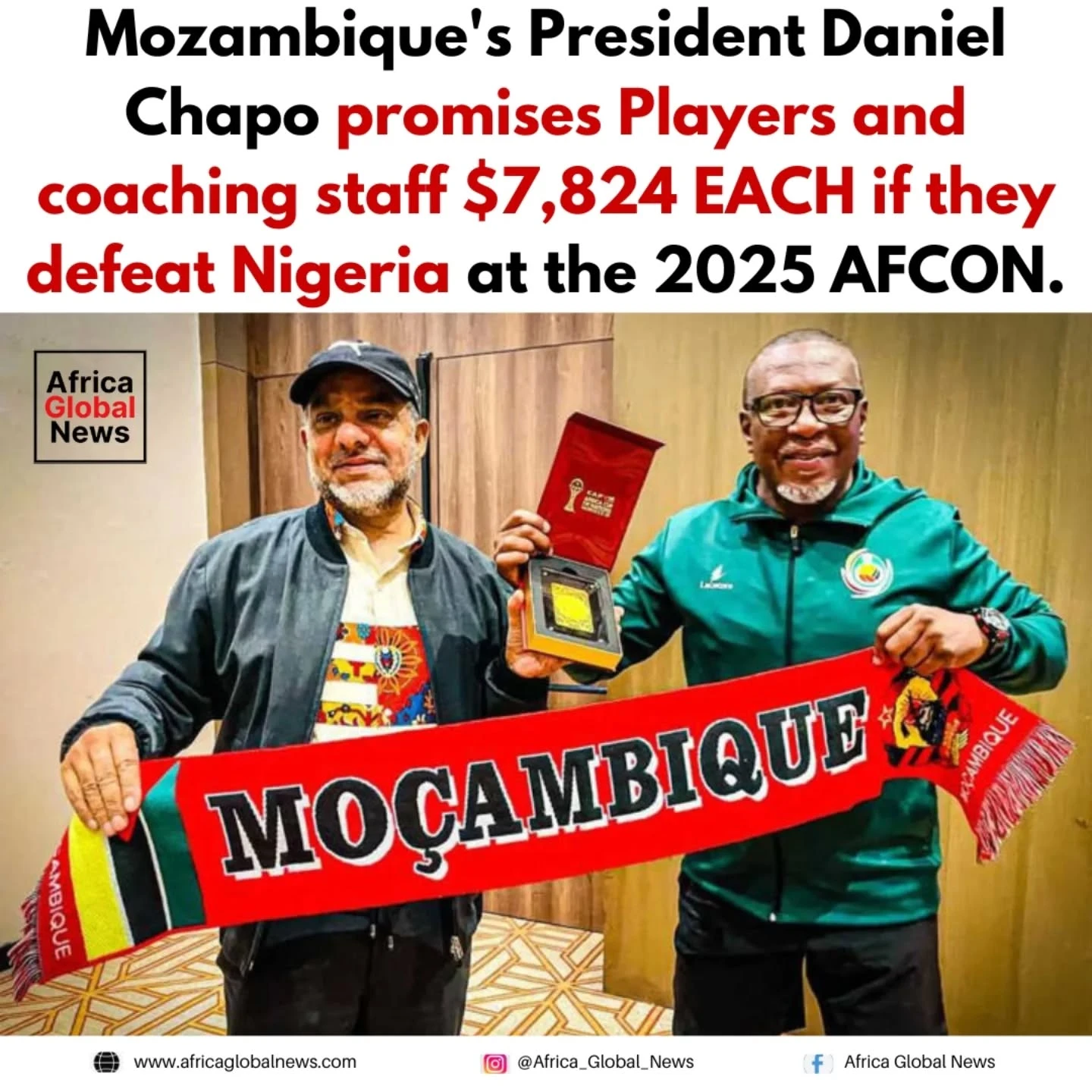 Mozambique’s President Daniel Chapo has promised players and coaching staff $7,8