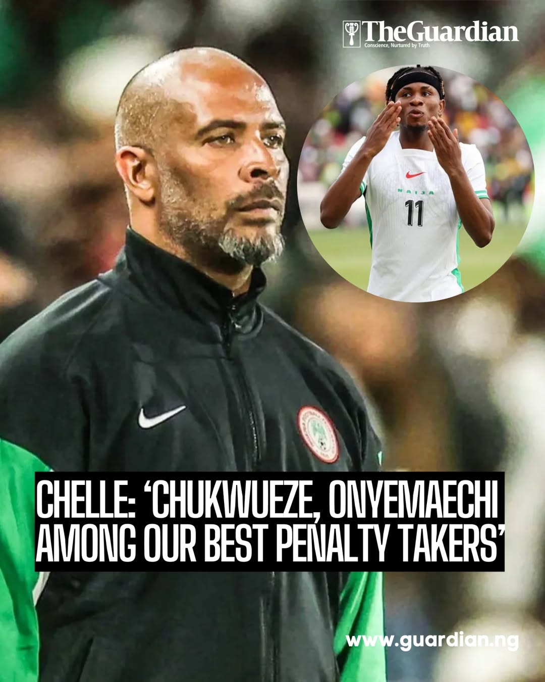 Super Eagles Coach, Eric Chelle, has explained that he chose Samuel Chukwueze an