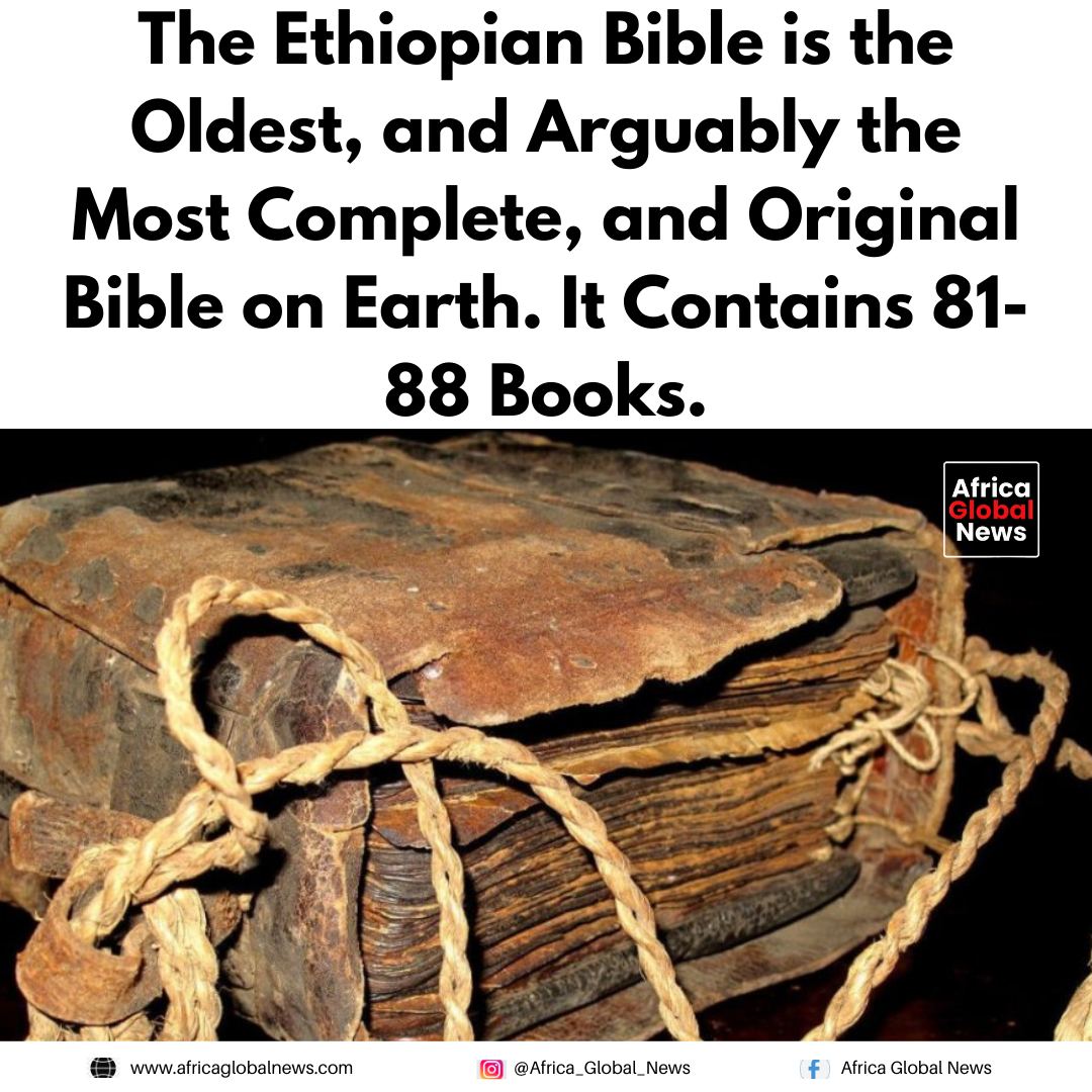 The Ethiopian Bible stands as the oldest surviving biblical canon and one of the