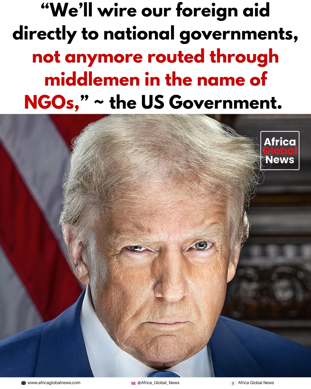 The United States government has announced a major shift in its foreign aid poli