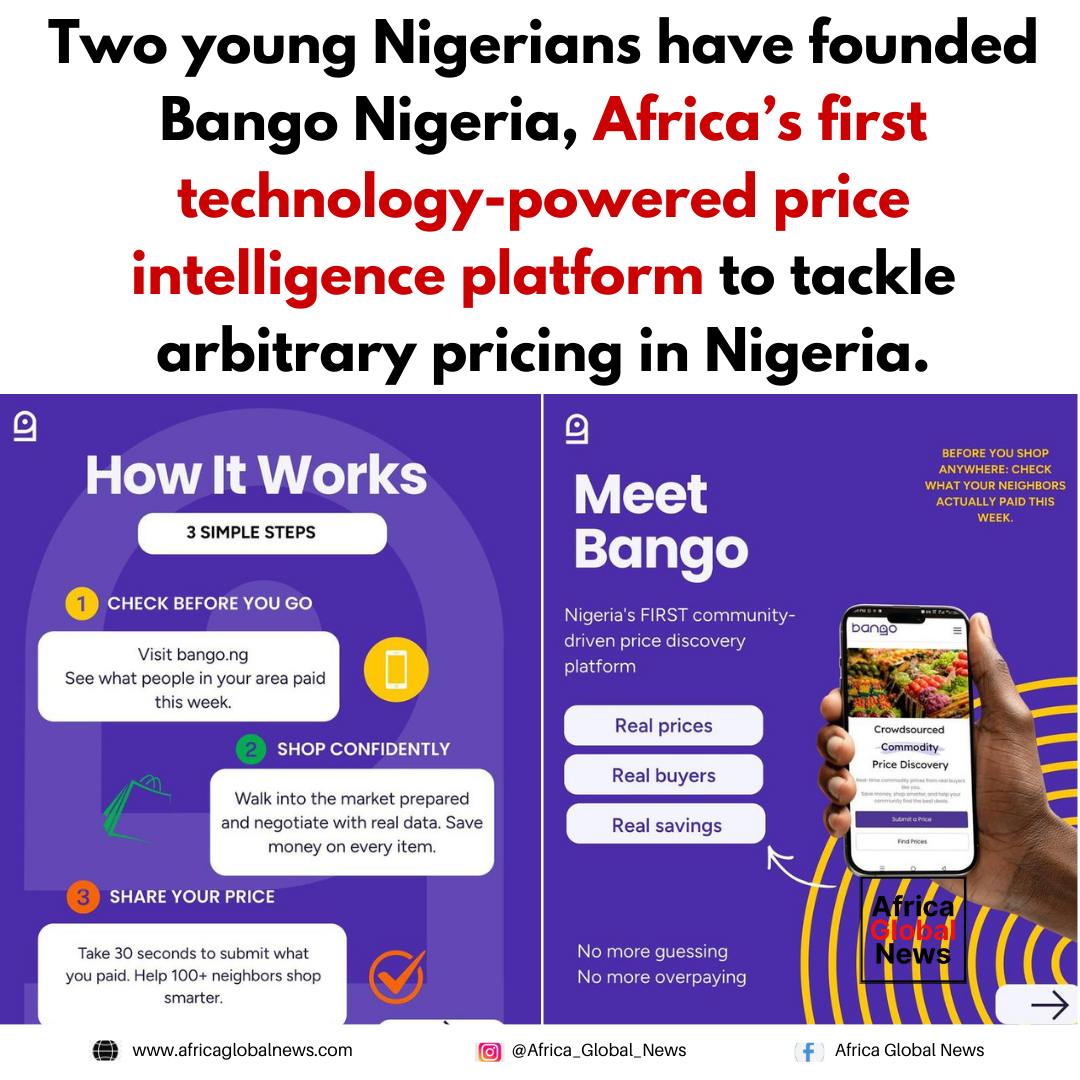 Two young Nigerians have founded Africa’s first technology-powered price intelligence platform. 1 Two young Nigerians, Ademuyiwa Adebola and Caleb Adenegan, have founded Bango Ni