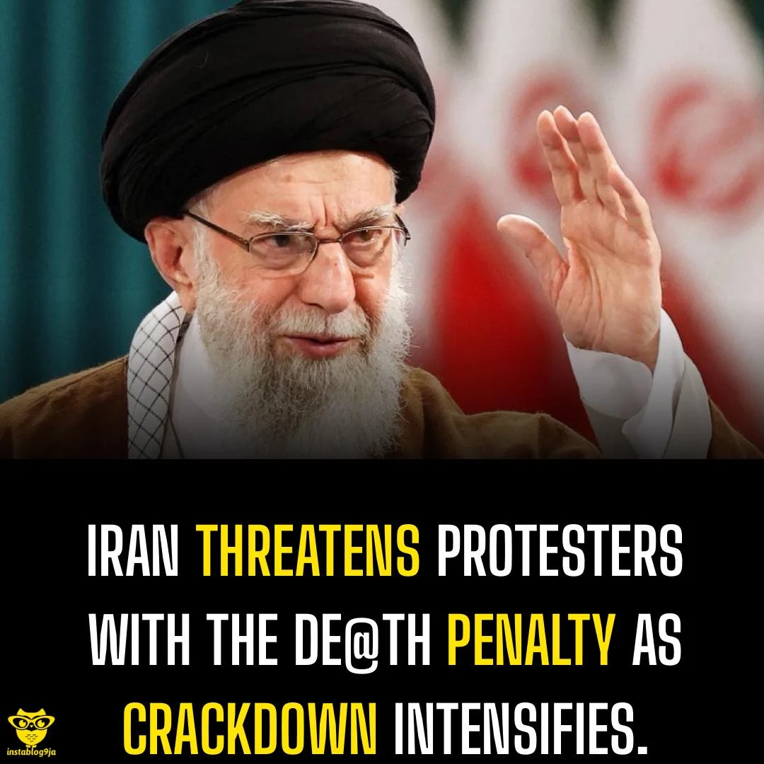 Iran threatens protesters with the de@th penalty as crackdown intensifies.