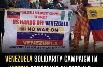 Venezuela Solidarity Campaign in Nigeria Condemns Alleged U.S. Military Strikes
