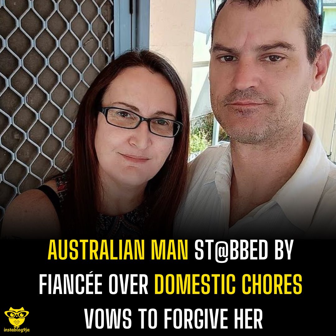Australian Man St@bbed by Fiancée Over Domestic Chores Vows to Forgive Her