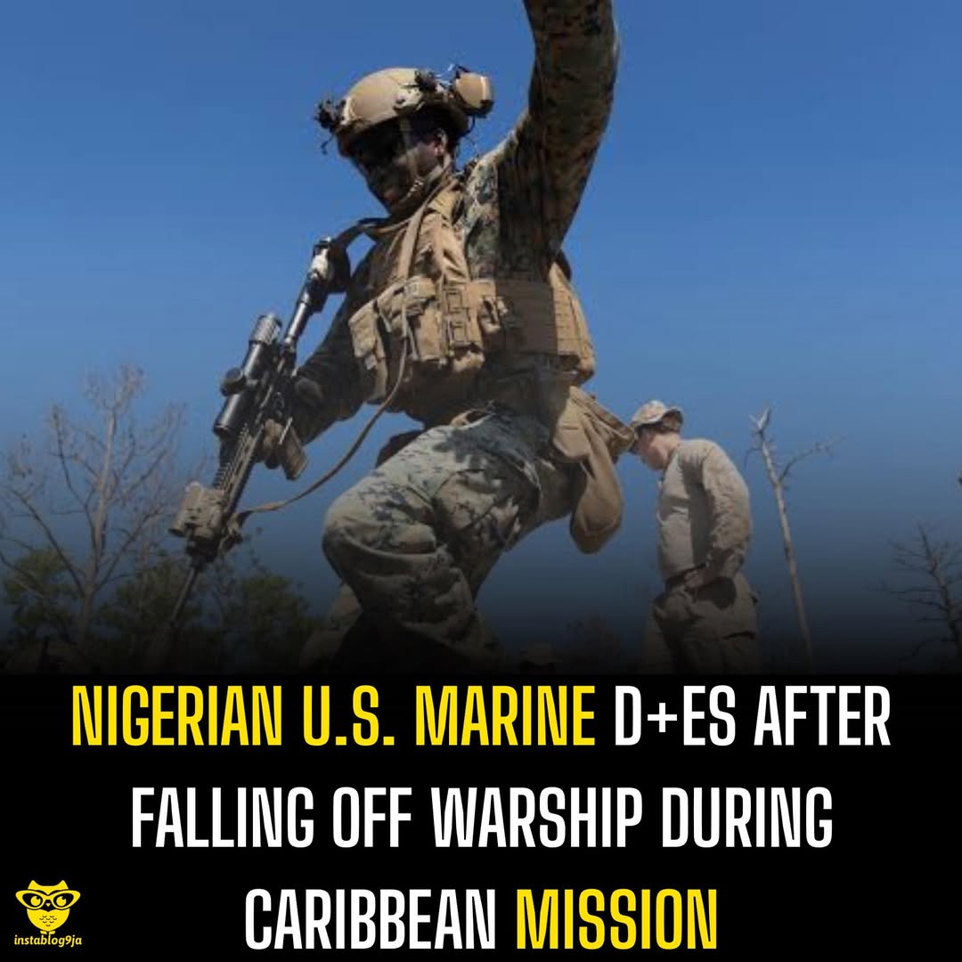 Nigerian U.S. Marine Dies After Falling off Warship During Caribbean Mission 1 Nigerian U.S. Marine D+es After Falling off Warship During Caribbean Mission