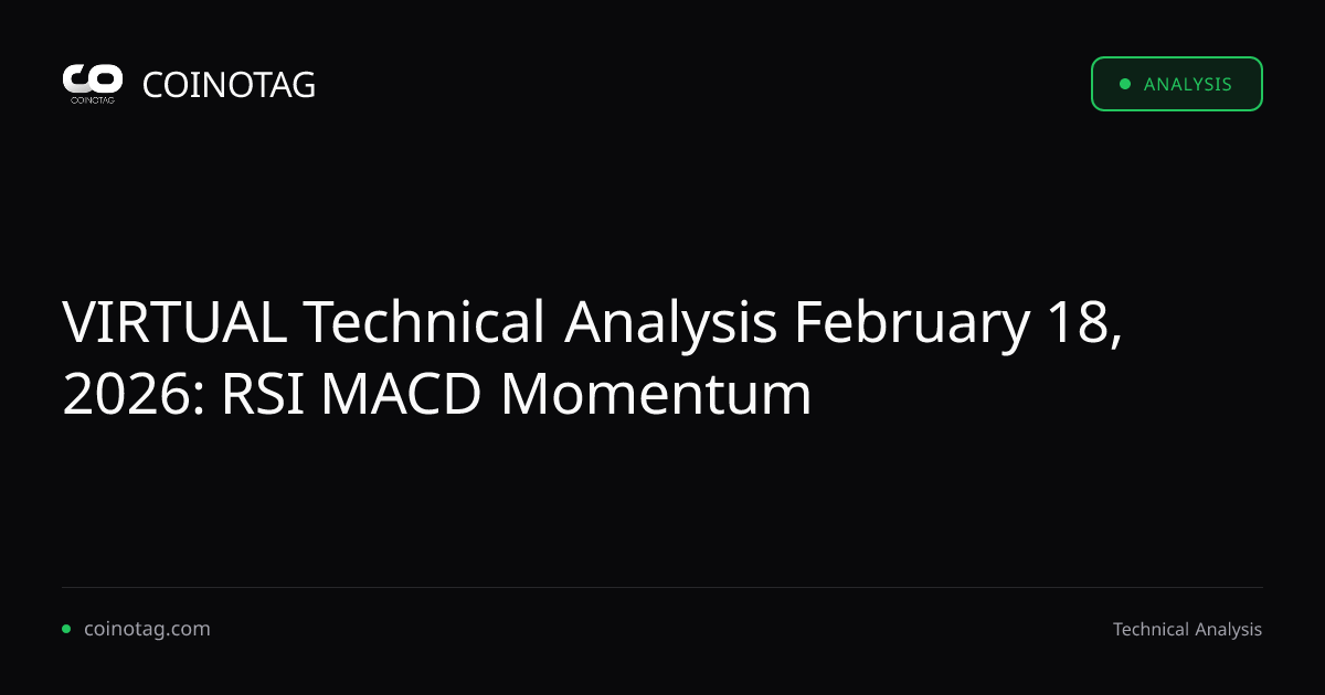 VIRTUAL Technical Analysis Feb 18