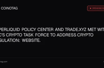 HYPERLIQUID POLICY CENTER AND TRADE.XYZ MET WITH SEC'S CRYPTO TASK FORCE TO ADDRESS CRYPTO REGULATION: WEBSITE.