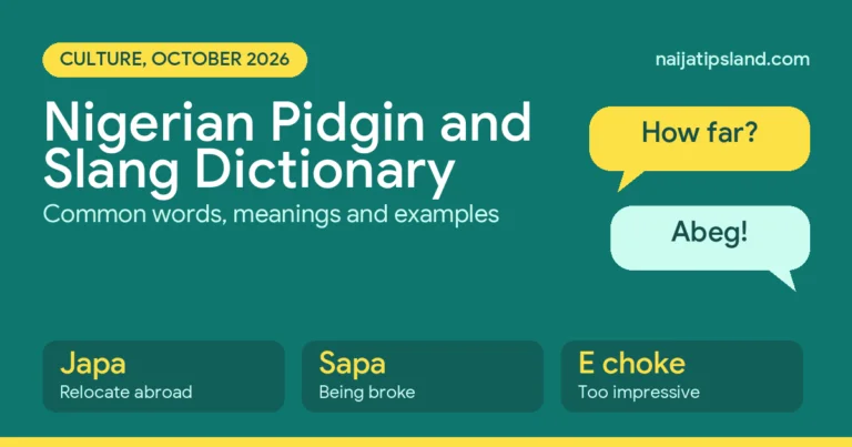 Nigerian Pidgin and Slang Dictionary: Common Words and Meanings (2026)