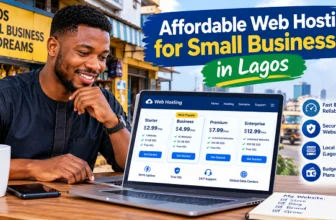 affordable web hosting for small businesses in Lagos
