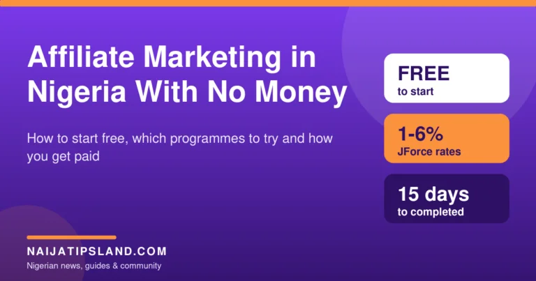 Affiliate Marketing in Nigeria With No Money (2026): How to Start Free, Best Programmes and How You Get Paid