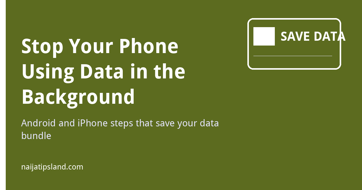 How to Stop Your Phone From Using Data in the Background (Android and iPhone) 1 Stop your phone using data in the background