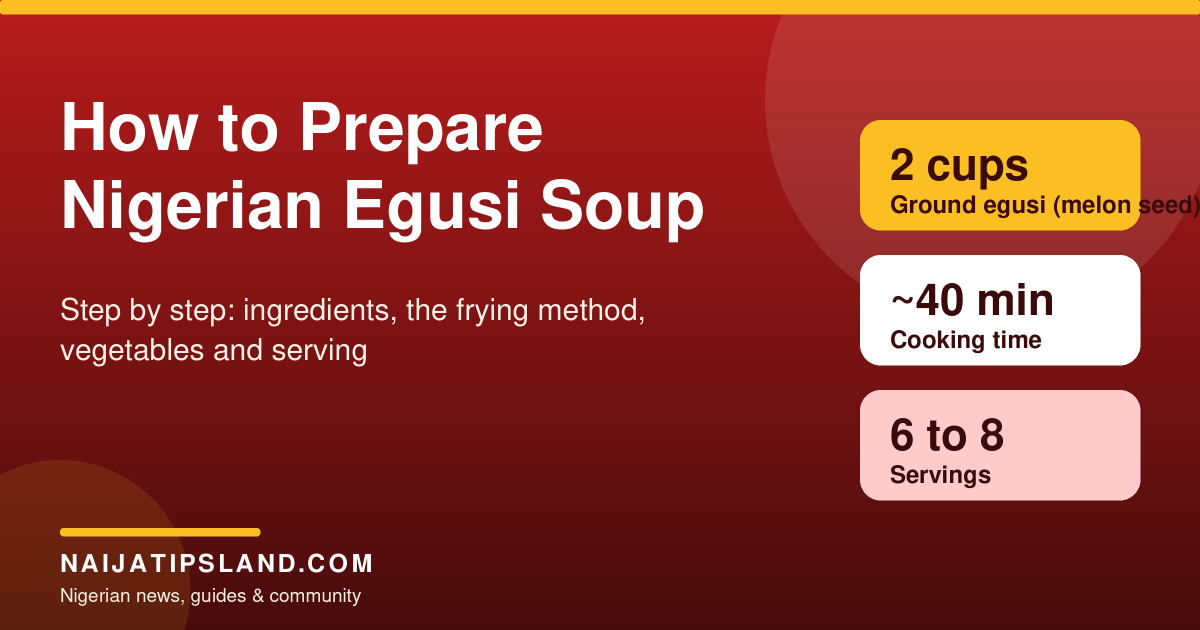How to prepare Nigerian egusi soup step by step