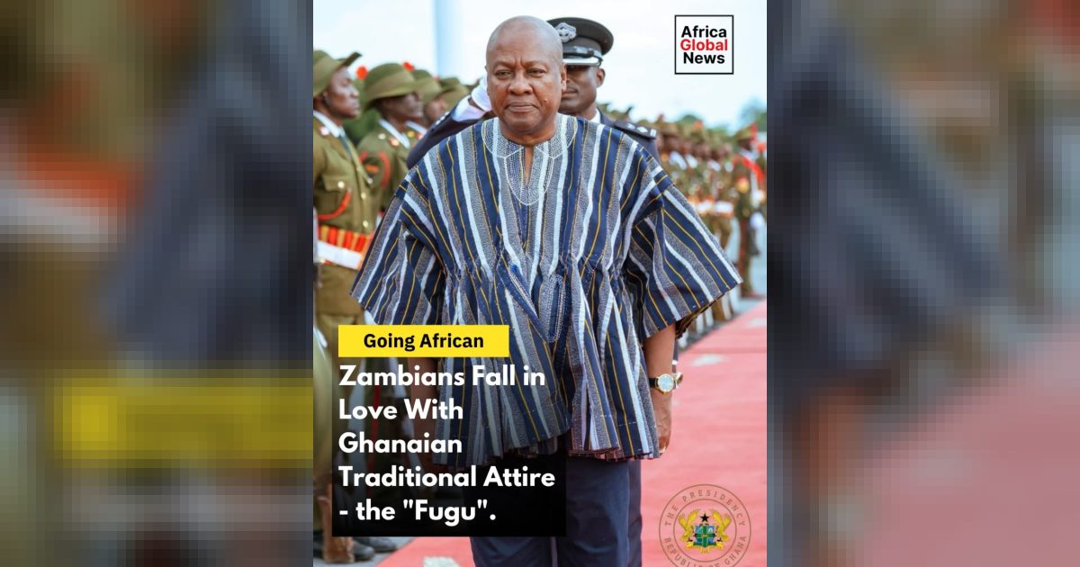 Zambians are embracing Ghanaian traditional attire, Fugu, following the recent v