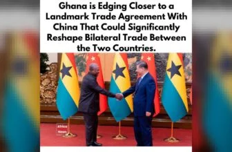 Ghana is edging closer to a major trade agreement with China that could signific