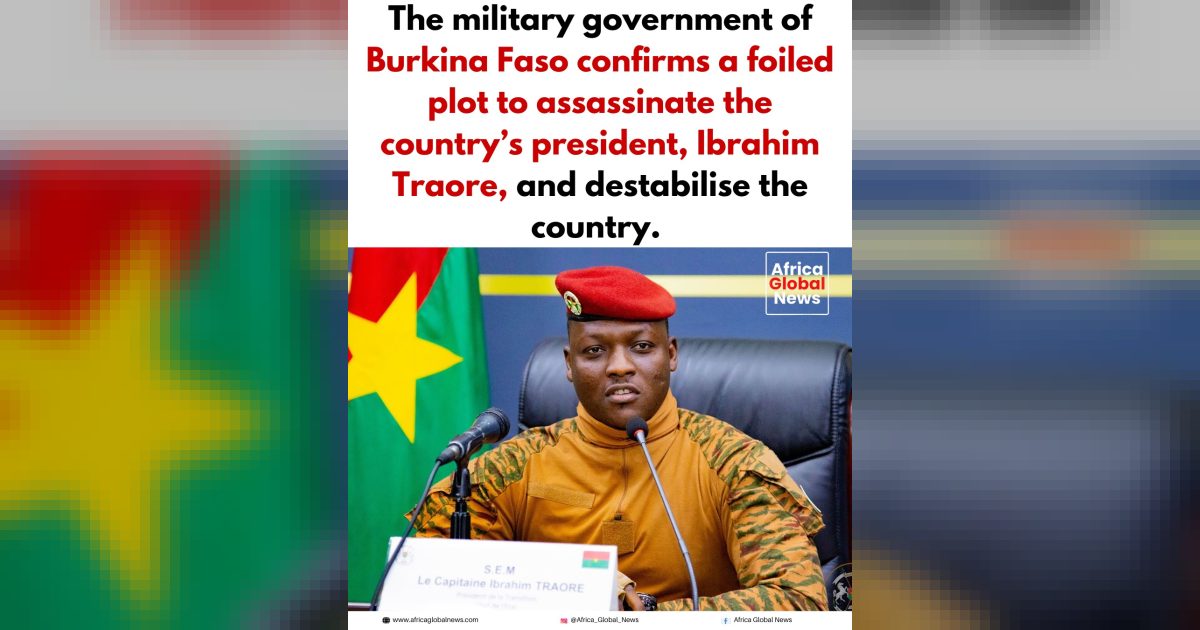 The military government of Burkina Faso has confirmed that it foiled a plot to assassinate President Ibrahim Traoré 1 The military government of Burkina Faso has confirmed that it foiled a plot to a