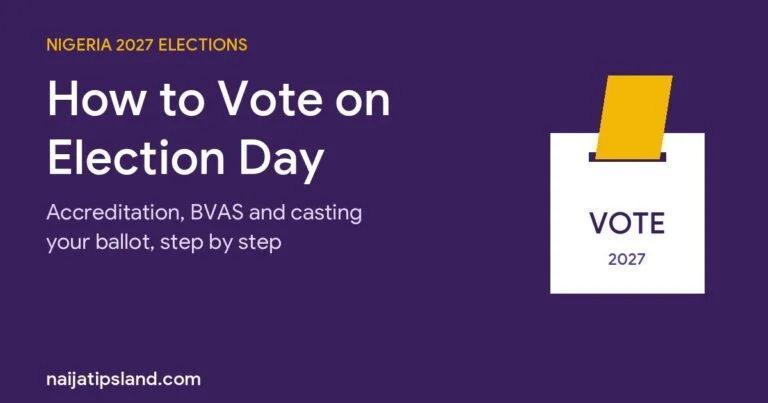 How to Vote on Election Day in Nigeria (2027): Accreditation, BVAS and Casting Your Ballot