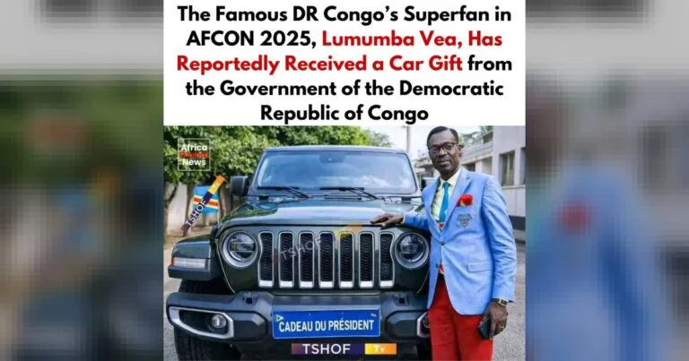 DR Congo’s iconic AFCON 2025 superfan Lumumba Vea has reportedly received a car gift