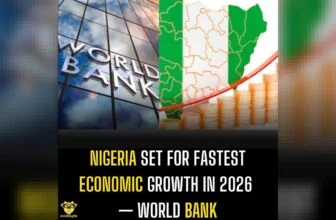 Nigeria Set for Fastest Economic Growth in 2026 — World Bank
