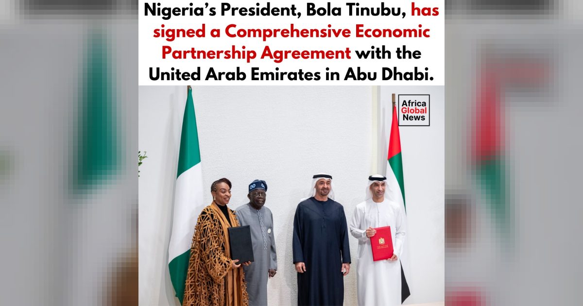 Nigeria’s President, Bola Tinubu, has signed a Comprehensive Economic Partnershi