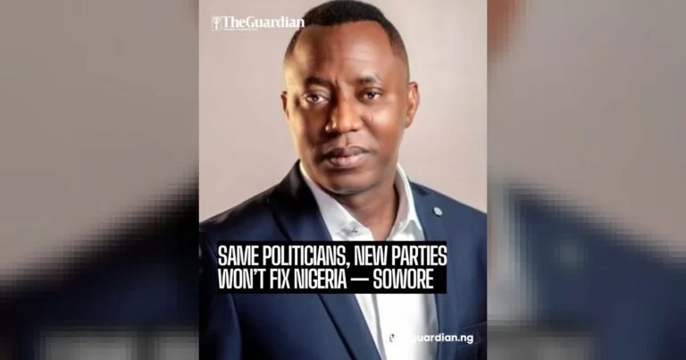 Human rights activist, Omoyele Sowore, has dismissed the emergence of new political parties