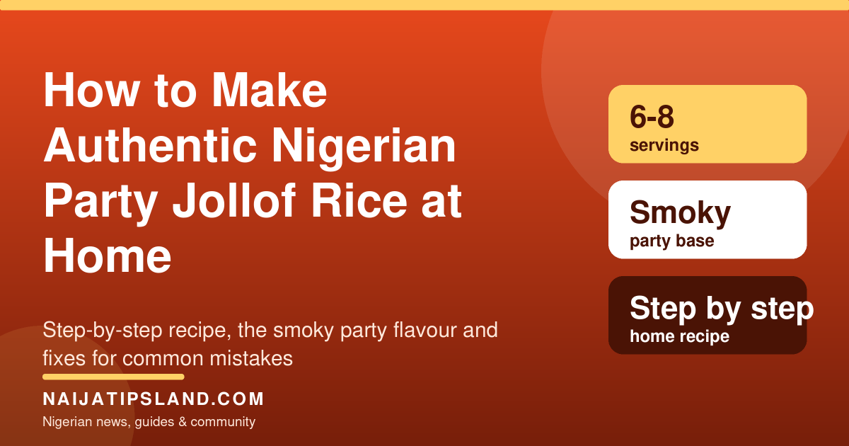 How to make authentic Nigerian party jollof rice at home: step-by-step recipe