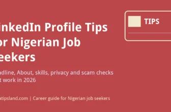 LinkedIn profile tips for Nigerian job seekers in 2026