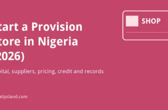 Start a provision store in Nigeria
