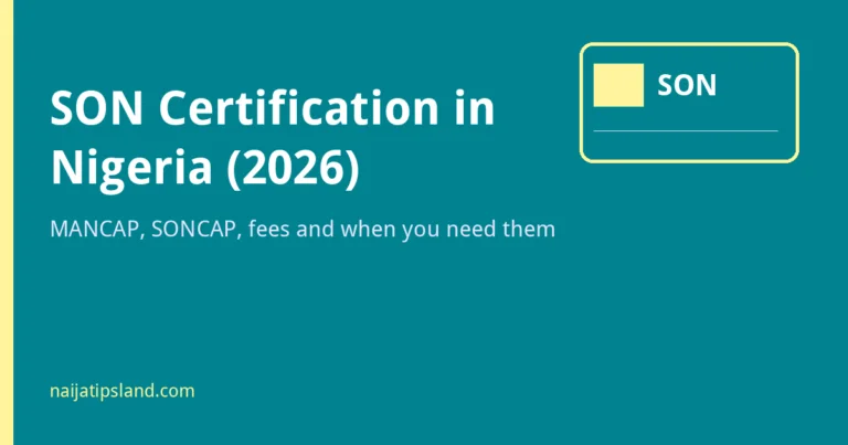SON Certification in Nigeria (2026): MANCAP, SONCAP and When You Need It
