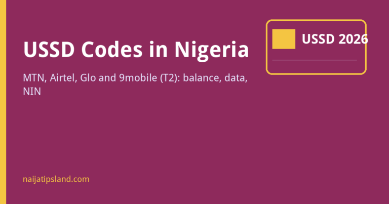 USSD Codes for MTN, Airtel, Glo and 9mobile (2026): Balance, Data and NIN