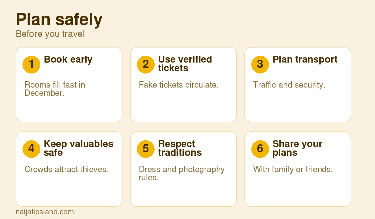 10 Must-See Festivals in Nigeria: Dates, Planning Tips and Safety (2026–2027) 4 Plan safely: Book early, Use verified tickets, Plan transport, Keep valuables safe, Respect traditions, Share your plans